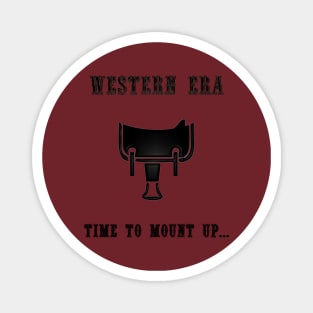 Western Slogan - Time to Mount Up Magnet